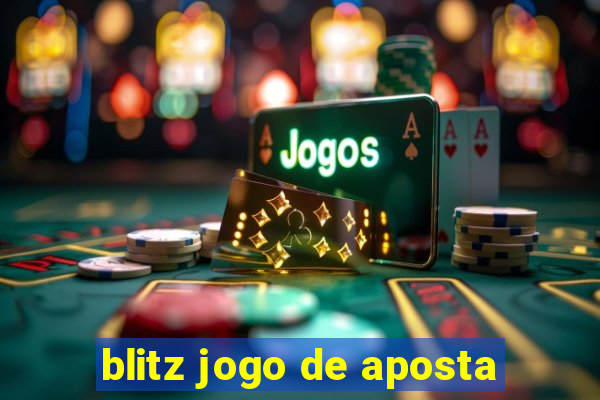 blitz jogo de aposta